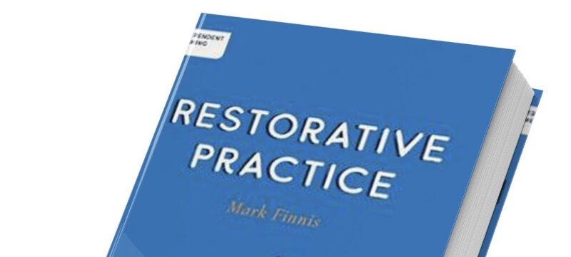 Restorative Practice, A Guide To Using Relational Practices In ...